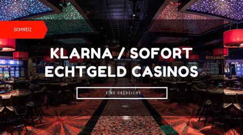 casino klarna|online casino sofortüberweisung klarna.